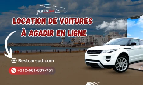 Location de Voitures à Agadir en Ligne : Explorez la Ville à Votre Rythme